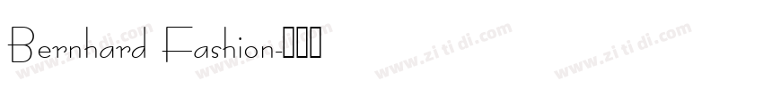 Bernhard Fashion字体转换
